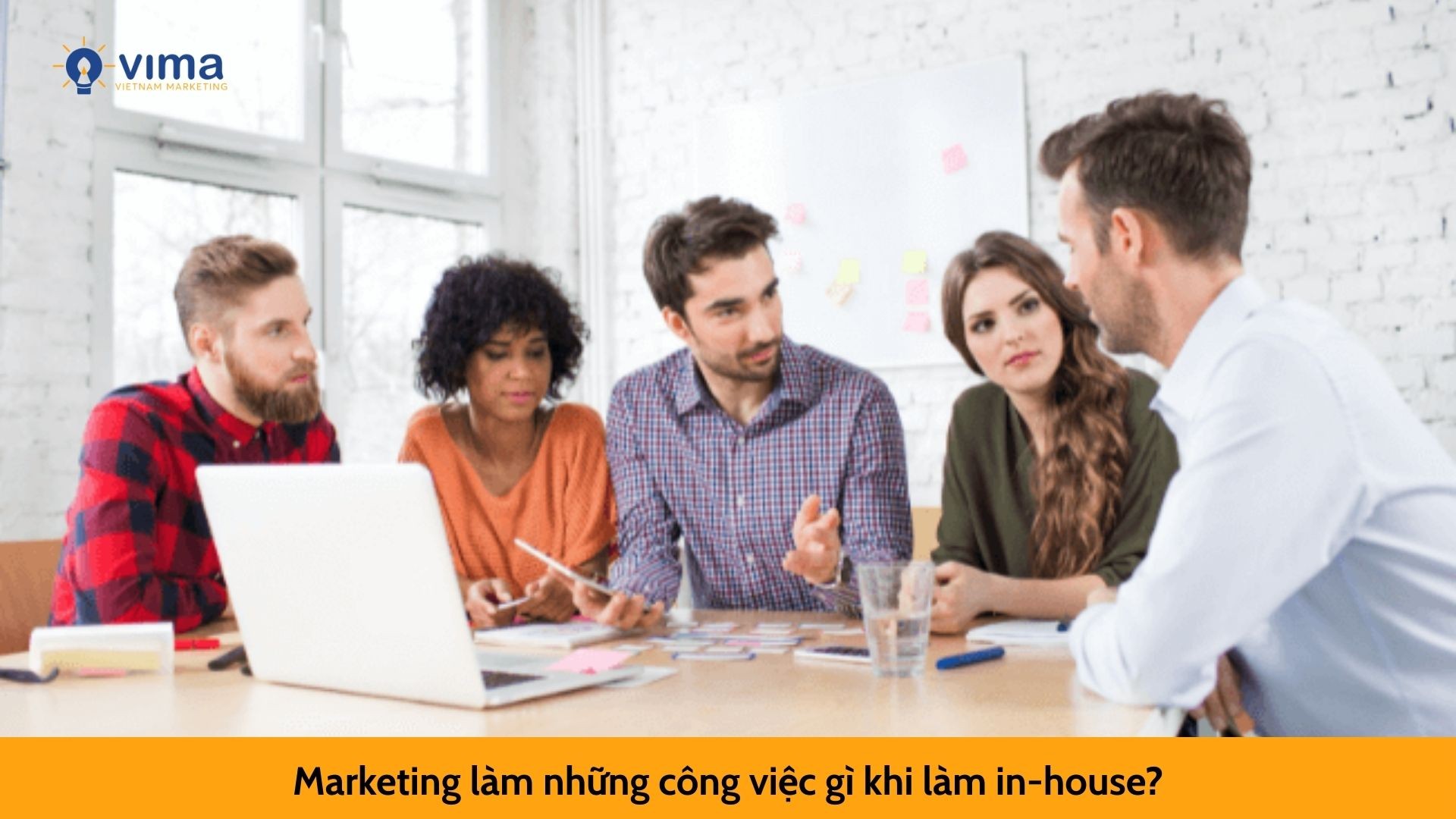 Marketing làm những công việc gì khi làm in-house?